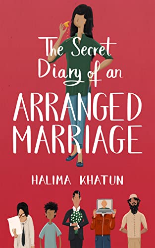 Cover of Secret Diary of an Arranged Marriage by Halima Khatun